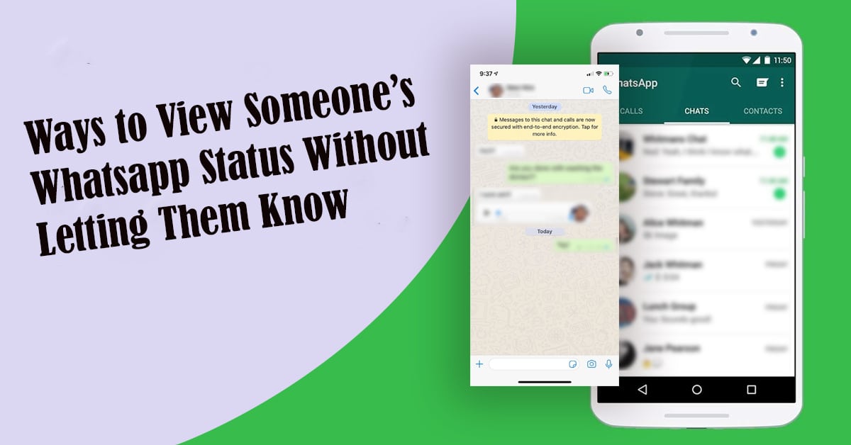 Ways to View Someone’s Whatsapp Status Without Letting Them Know